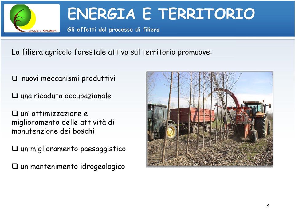 ricaduta occupazionale un ottimizzazione e miglioramento delle attività di