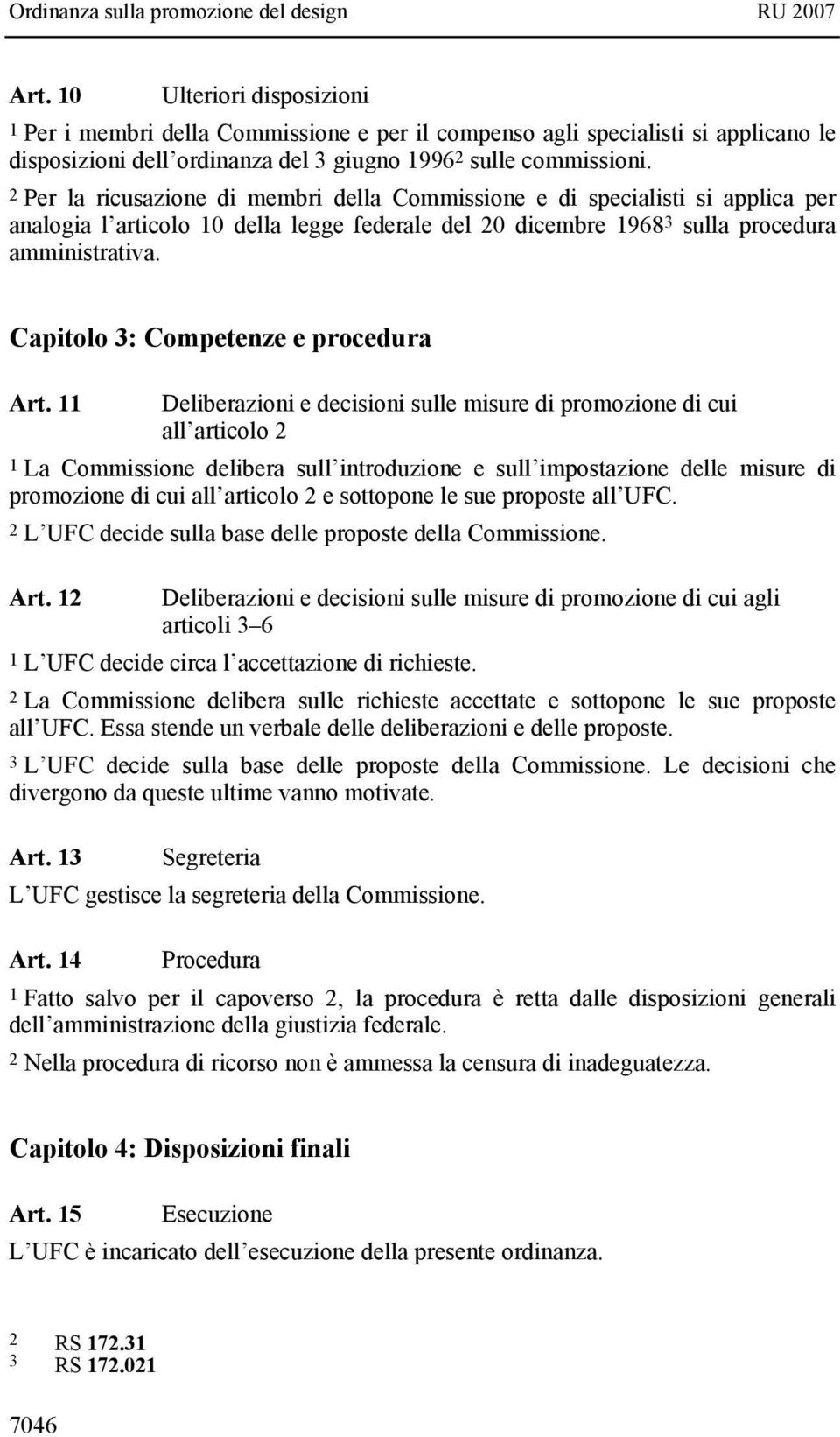 Capitolo 3: Competenze e procedura Art.