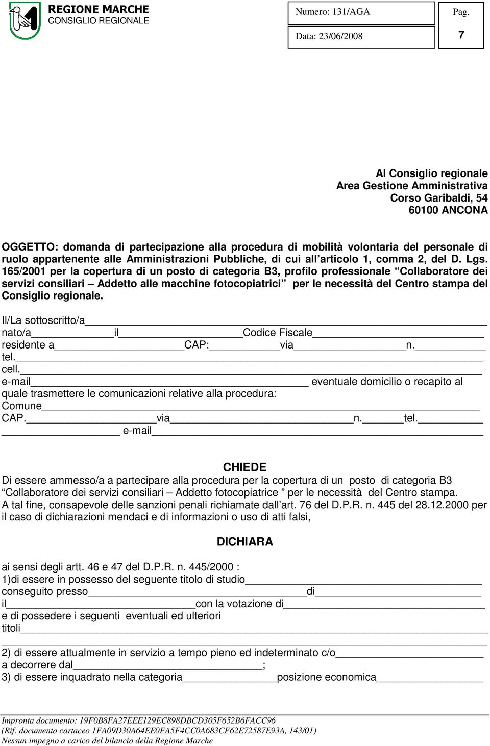 165/2001 per la copertura di un posto di categoria B3, profilo professionale Collaboratore dei servizi consiliari Addetto alle macchine fotocopiatrici per le necessità del Centro stampa del Consiglio