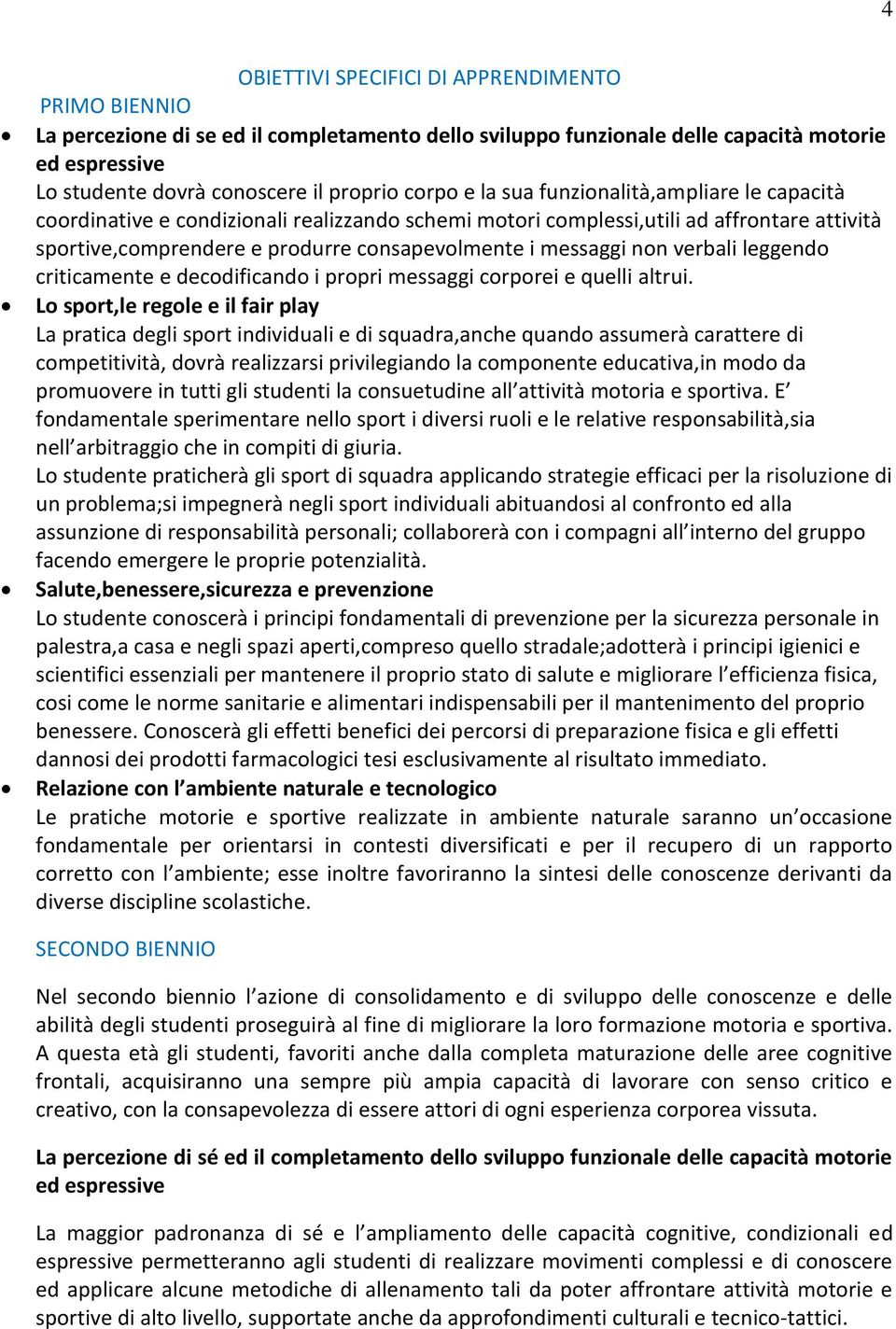 messaggi non verbali leggendo criticamente e decodificando i propri messaggi corporei e quelli altrui.