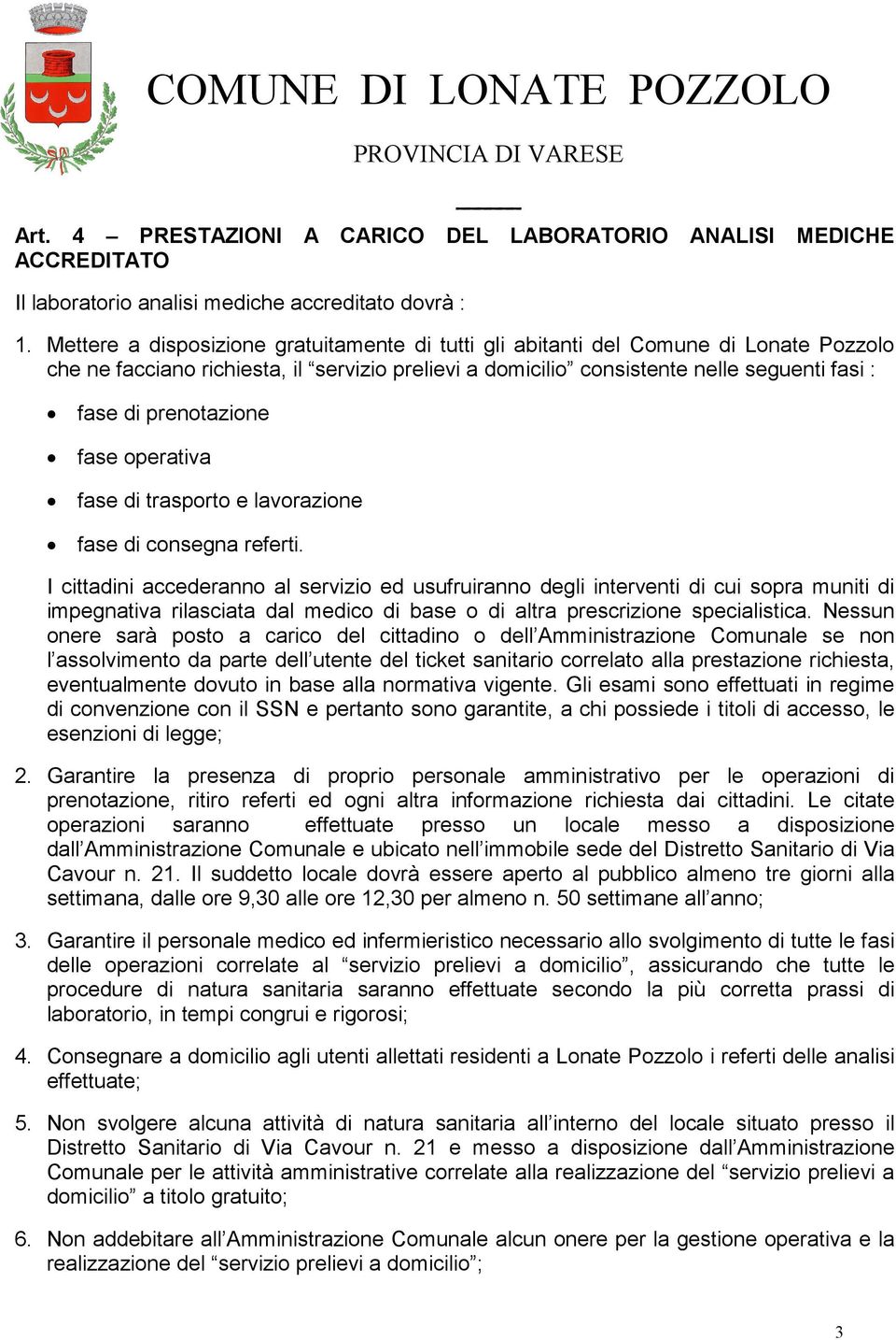 prenotazione fase operativa fase di trasporto e lavorazione fase di consegna referti.