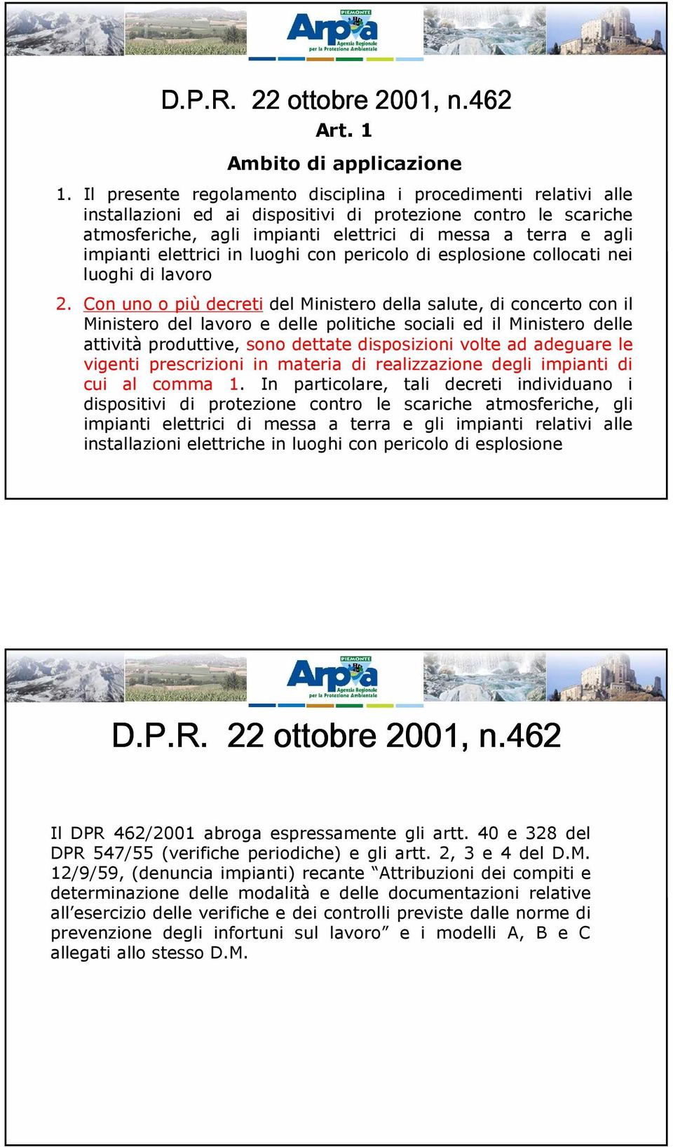 elettrici in luoghi con pericolo di esplosione collocati nei luoghi di lavoro 2.