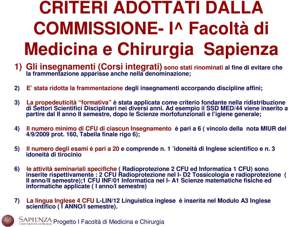 ridistribuzione di Settori Scientifici Disciplinari nei diversi anni.