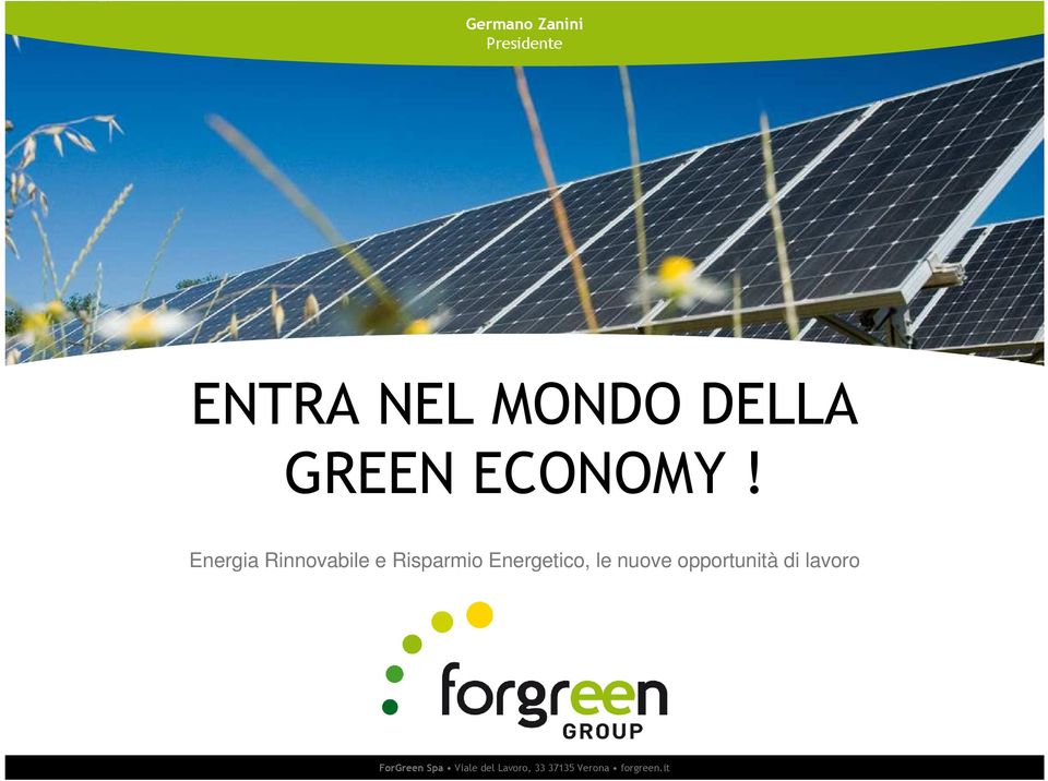 Energia Rinnovabile e Risparmio Energetico, le