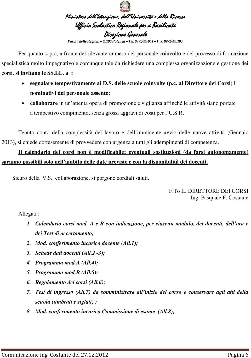 rsi, si invitano le SS.LL. a : segnalare tempestivamente ai D.S. delle scu