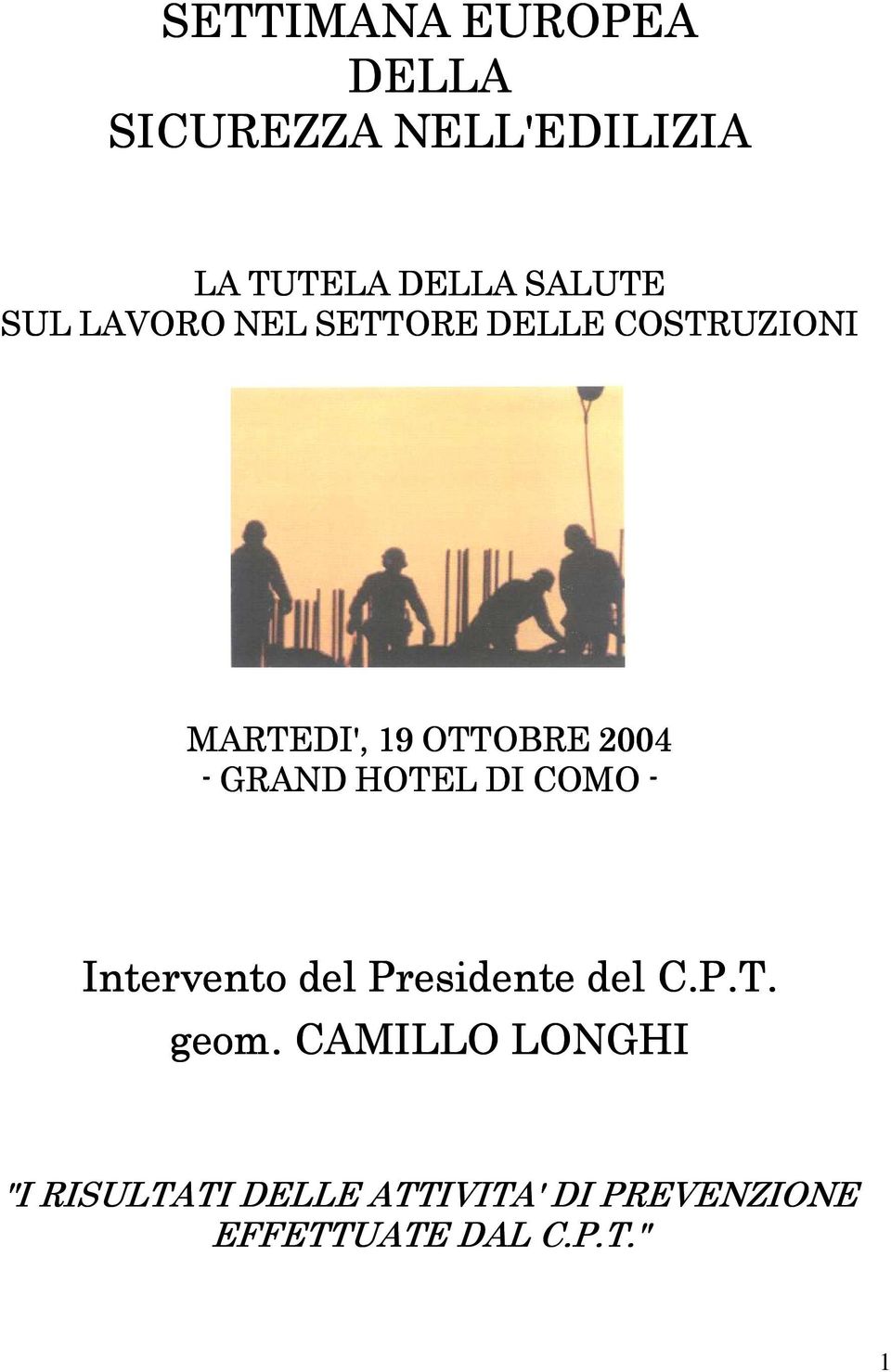 GRAND HOTEL DI COMO - Intervento del Presidente del C.P.T. geom.