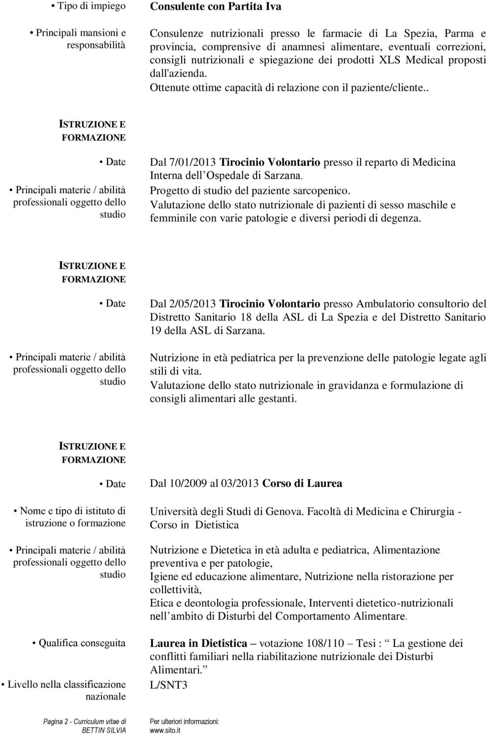 Progetto di del paziente sarcopenico. Valutazione dello stato nutrizionale di pazienti di sesso maschile e femminile con varie patologie e diversi periodi di degenza.