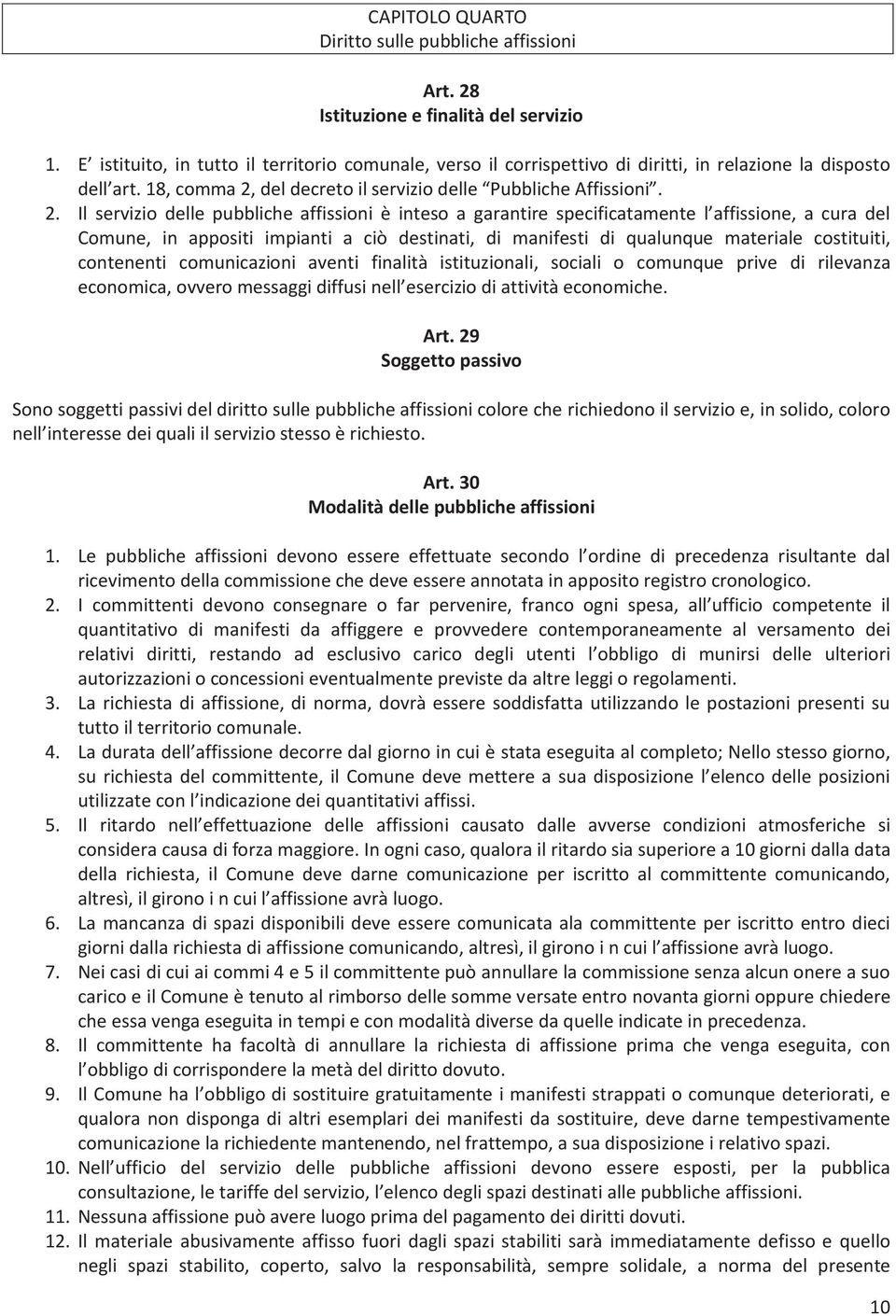 del decreto il servizio delle Pubbliche Affissioni. 2.