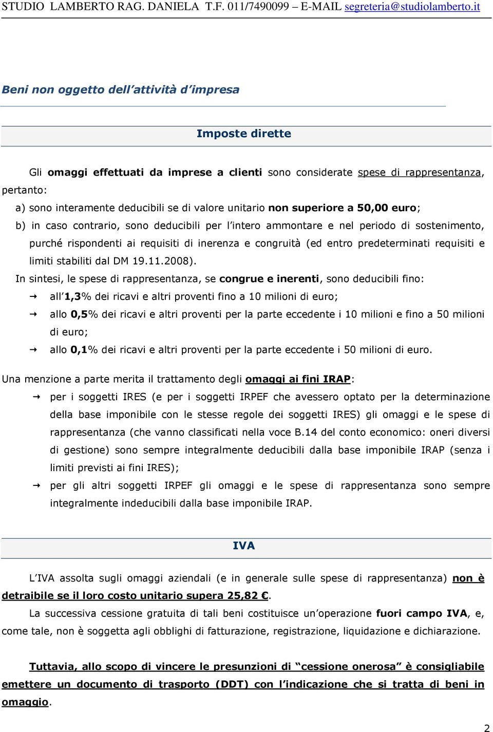 requisiti e limiti stabiliti dal DM 19.11.2008).