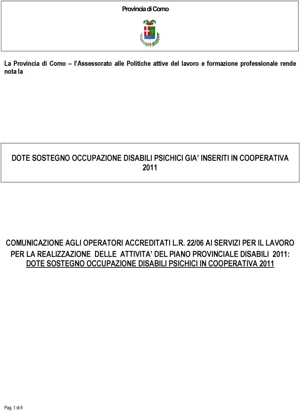 COMUNICAZIONE AGLI OPERA