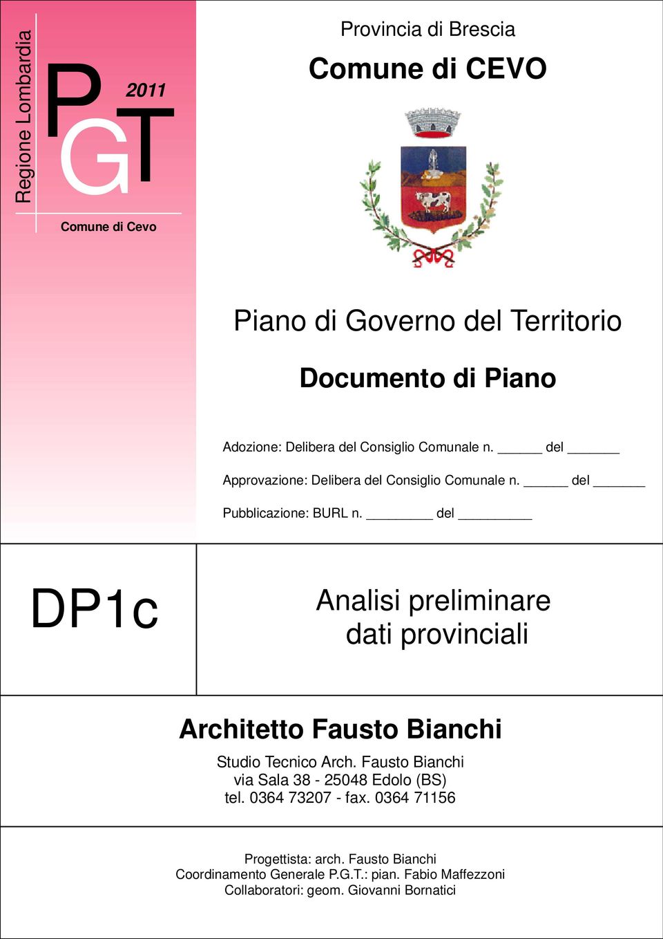 del DP1c Analisi preliminare dati provinciali Architetto Fausto Bianchi Studio Tecnico Arch.