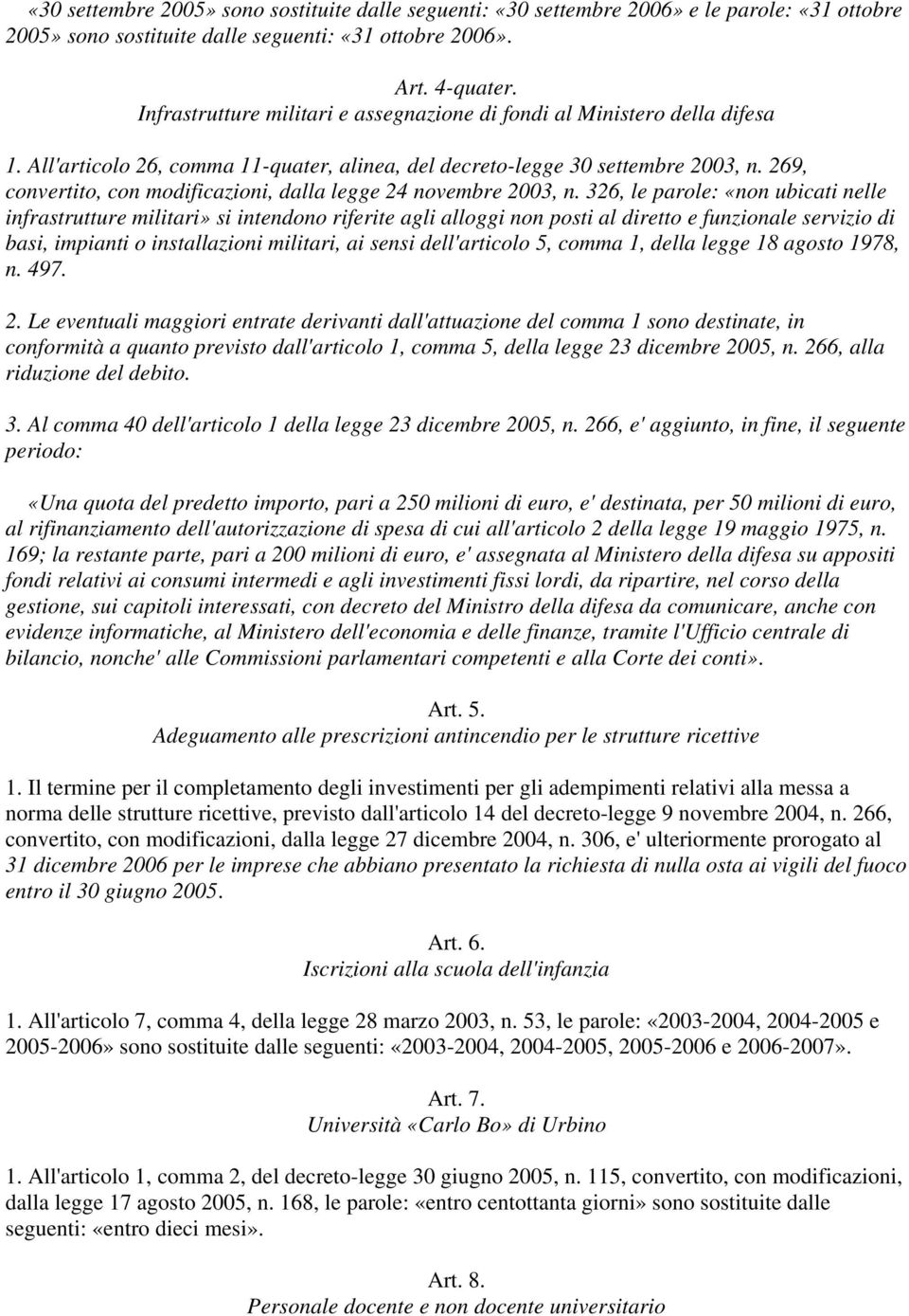 269, convertito, con modificazioni, dalla legge 24 novembre 2003, n.