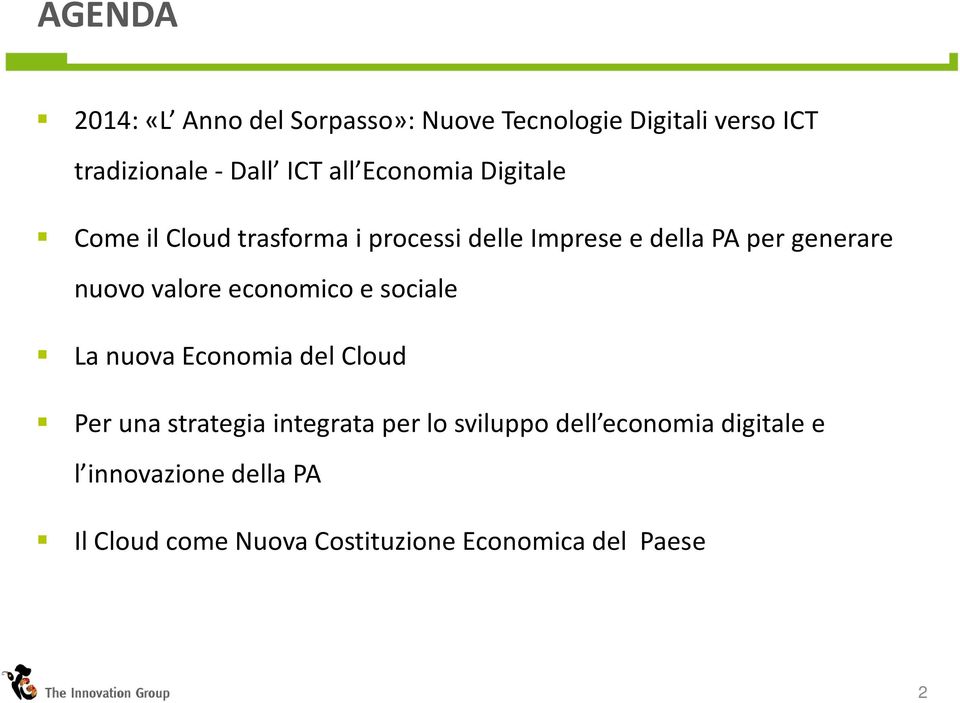 valore economico e sociale La nuova Economia del Cloud Per una strategia integrata per lo sviluppo