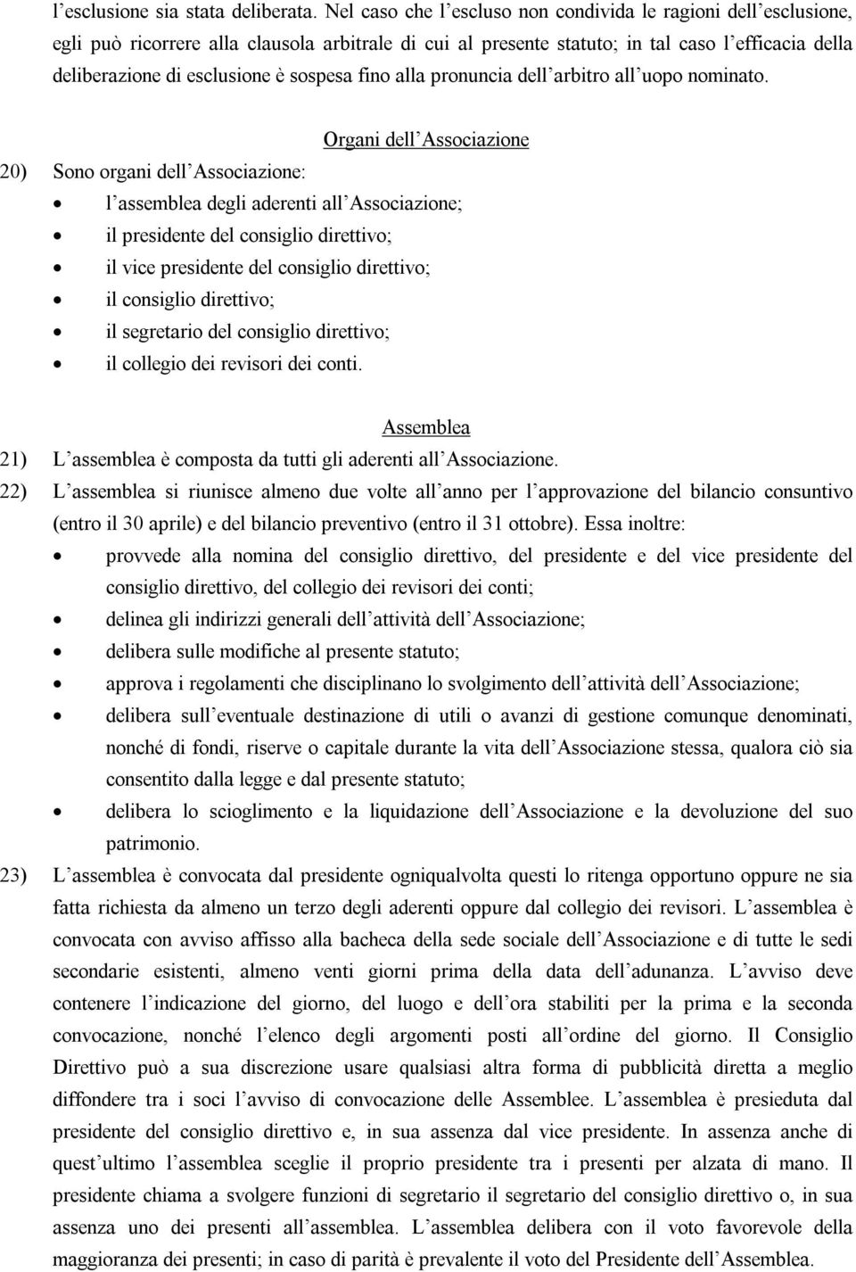 sospesa fino alla pronuncia dell arbitro all uopo nominato.