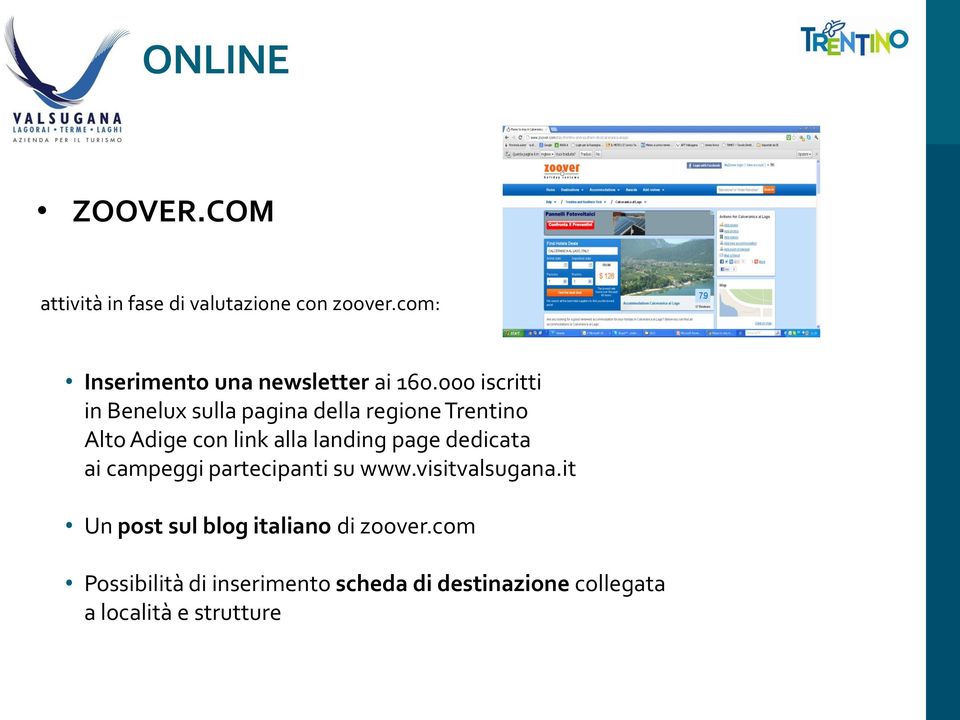 000 iscritti in Benelux sulla pagina della regione Trentino Alto Adige con link alla landing