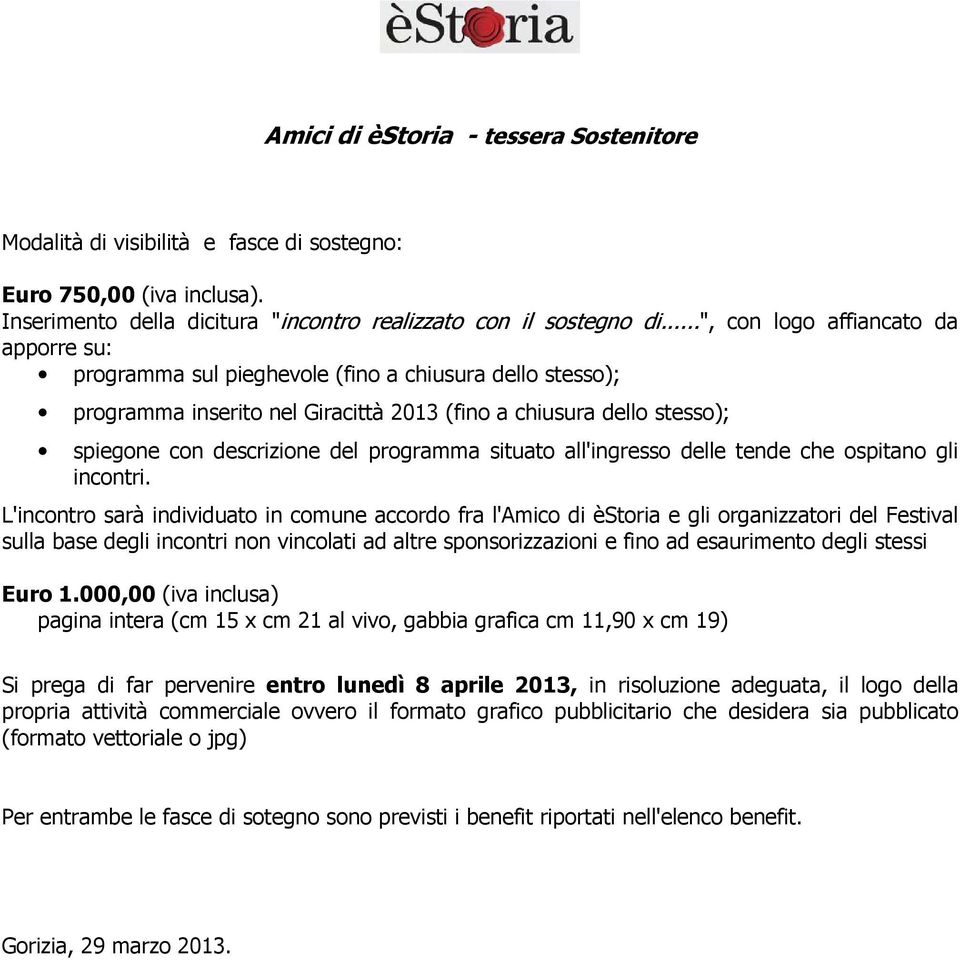 programma situato all'ingresso delle tende che ospitano gli incontri.