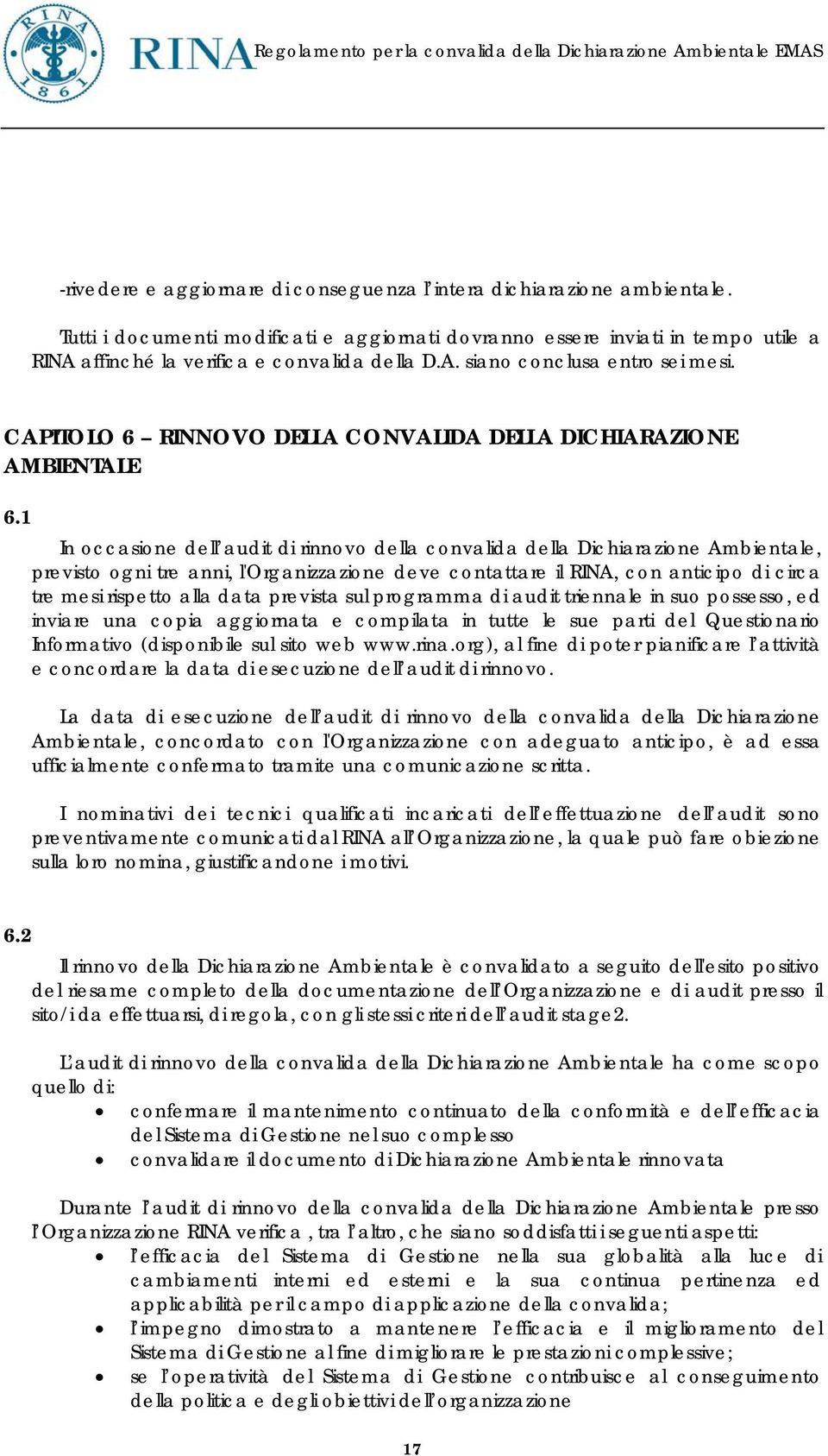CAPITOLO 6 RINNOVO DELLA CONVALIDA DELLA DICHIARAZIONE AMBIENTALE 6.