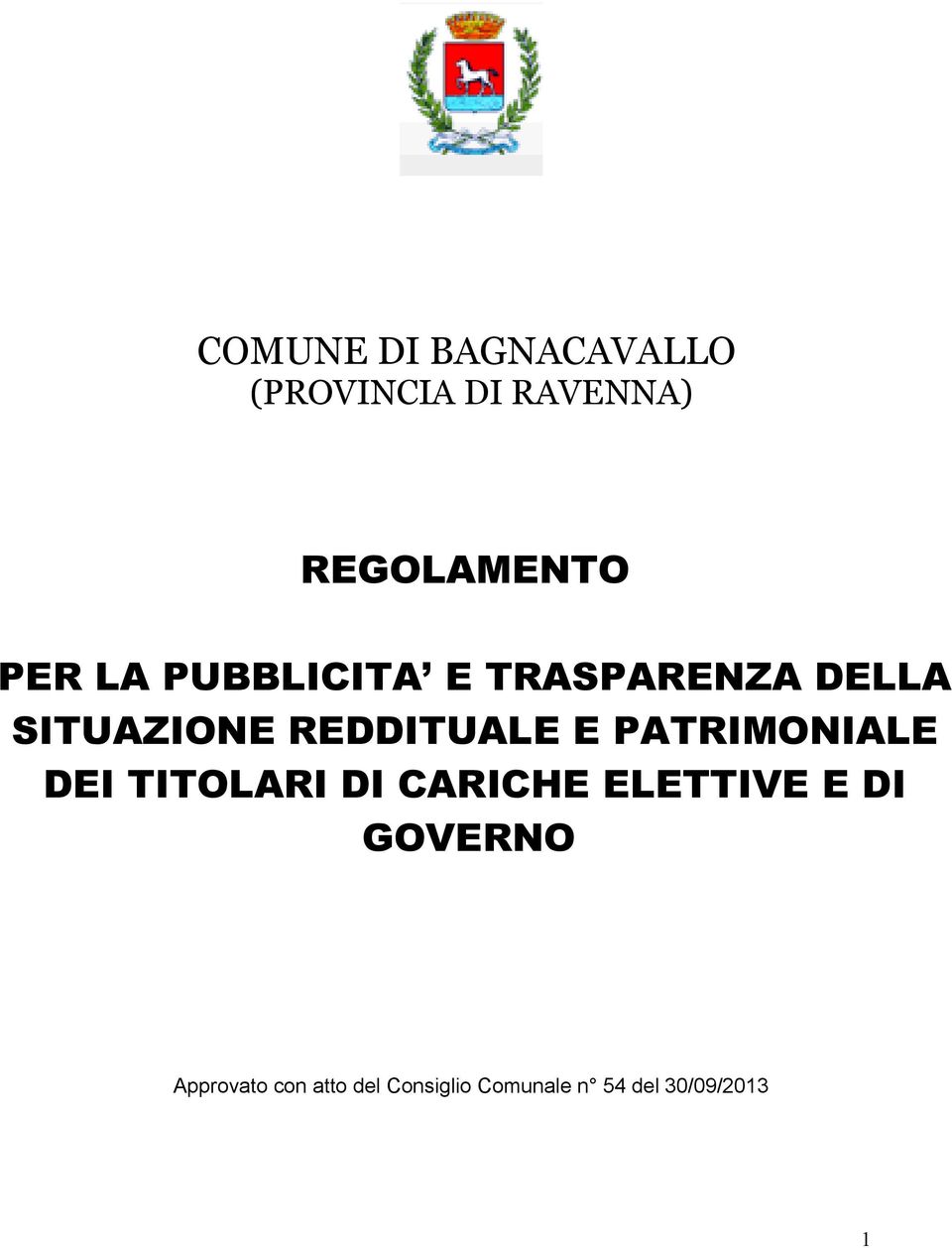 E PATRIMONIALE DEI TITOLARI DI CARICHE ELETTIVE E DI GOVERNO