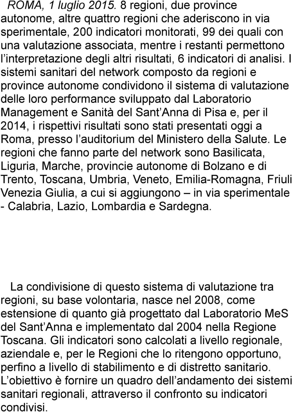 interpretazione degli altri risultati, 6 indicatori di analisi.