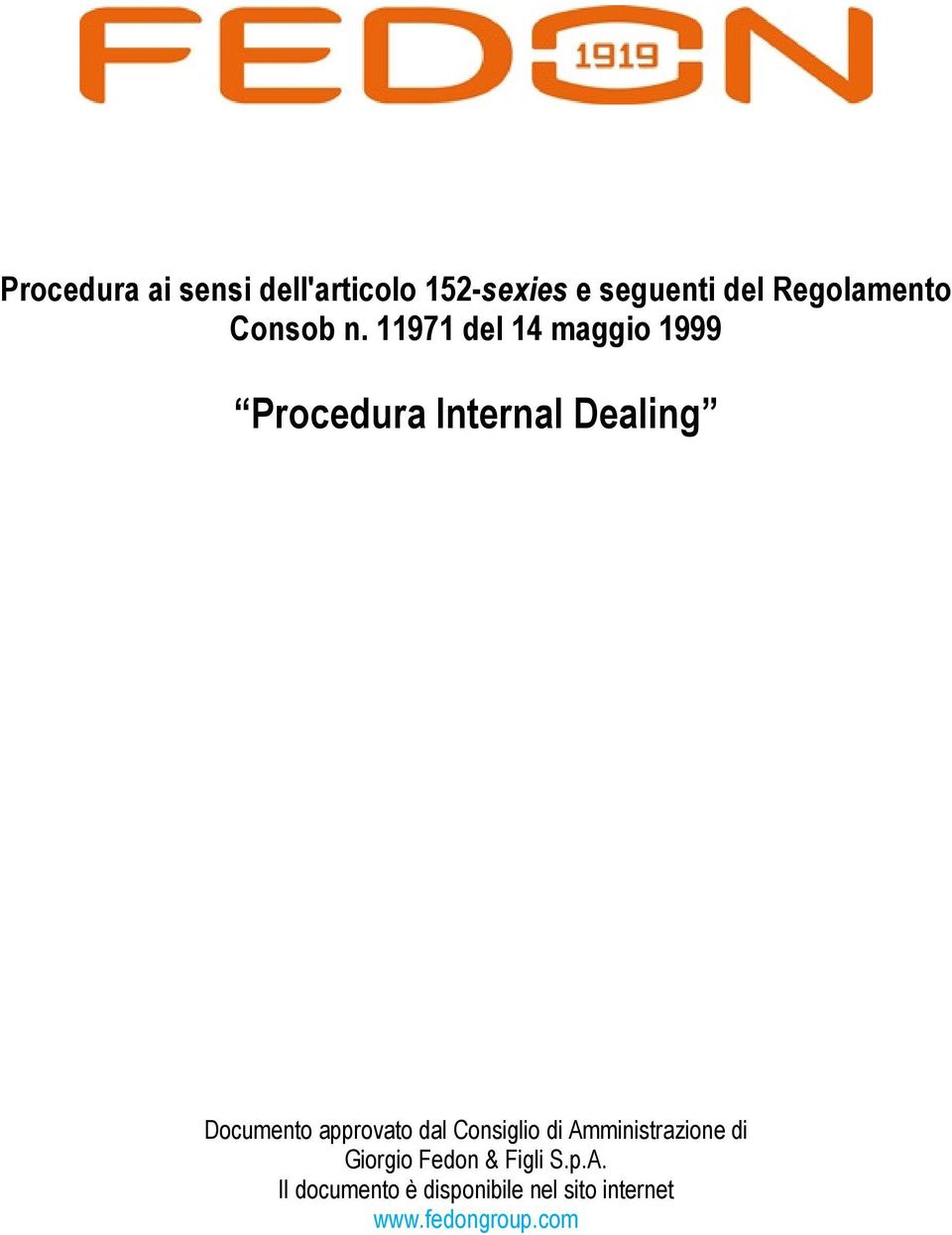 11971 del 14 maggio 1999 Procedura Internal Dealing Documento