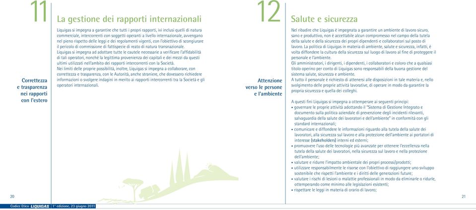 commissione di fattispecie di reato di natura transnazionale.