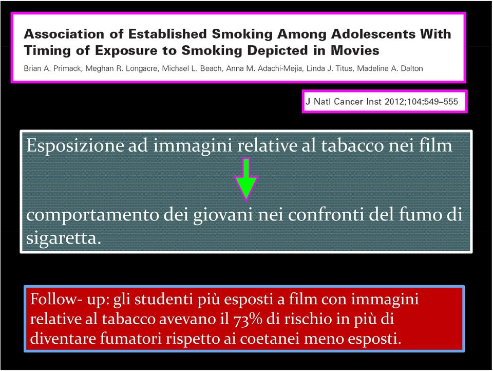 Follow up: gli studenti più esposti a film con immagini relative ea eal