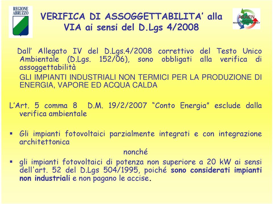 4/2008 correttivo del Testo Unico Ambientale (D.Lgs.