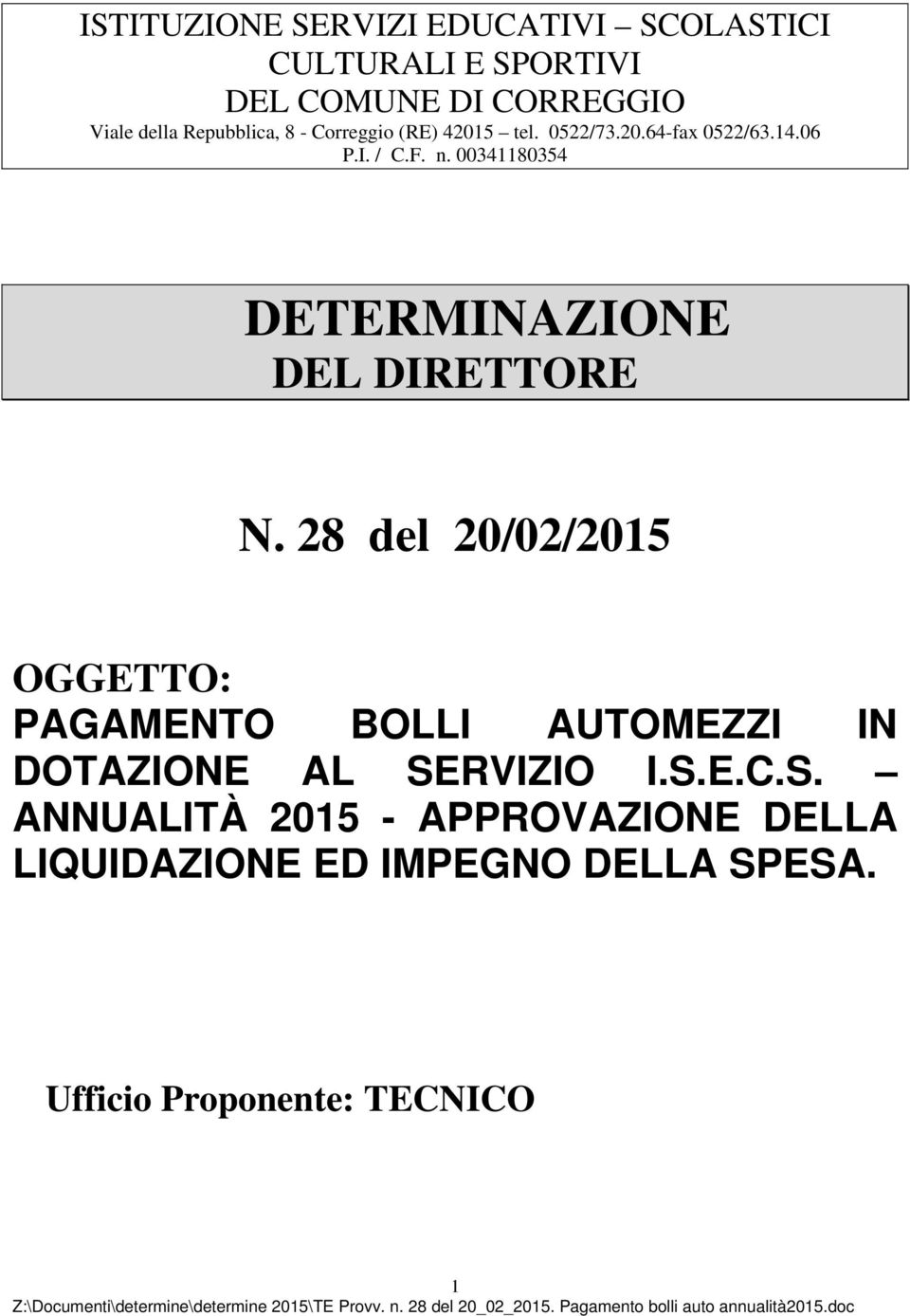 00341180354 DETERMINAZIONE DEL DIRETTORE N.