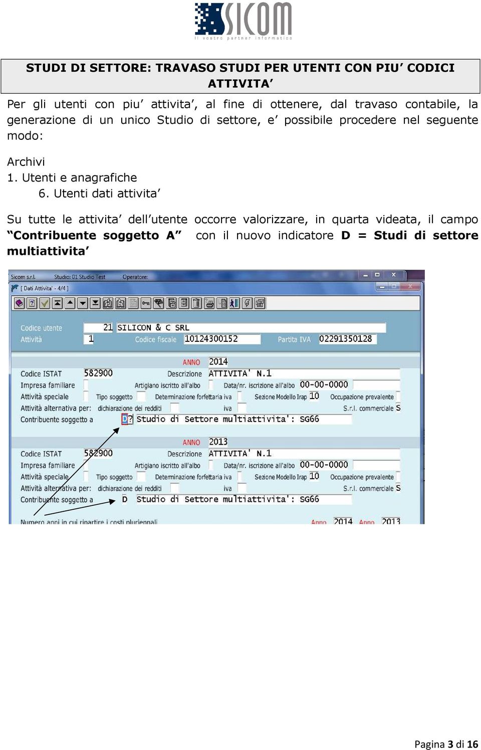 modo: Archivi 1. Utenti e anagrafiche 6.