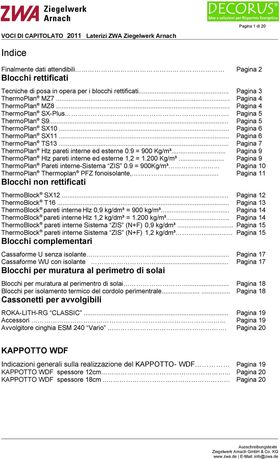 .. ThermoPlan Pareti interne-sistema ZIS 0.9 = 900Kg/m³... ThermoPlan Thermoplan PFZ fonoisolante,.