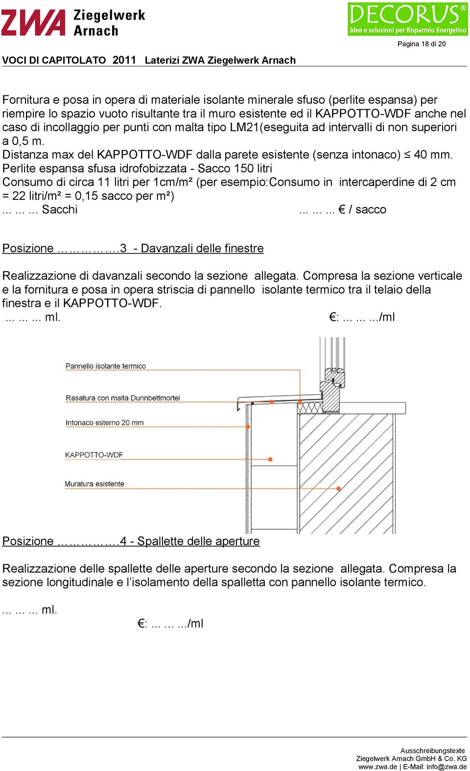 Perlite espansa sfusa idrofobizzata - Sacco 150 litri Consumo di circa 11 litri per 1cm/m² (per esempio:consumo in intercaperdine di 2 cm = 22 litri/m² = 0,15 sacco per m²)......... Sacchi.