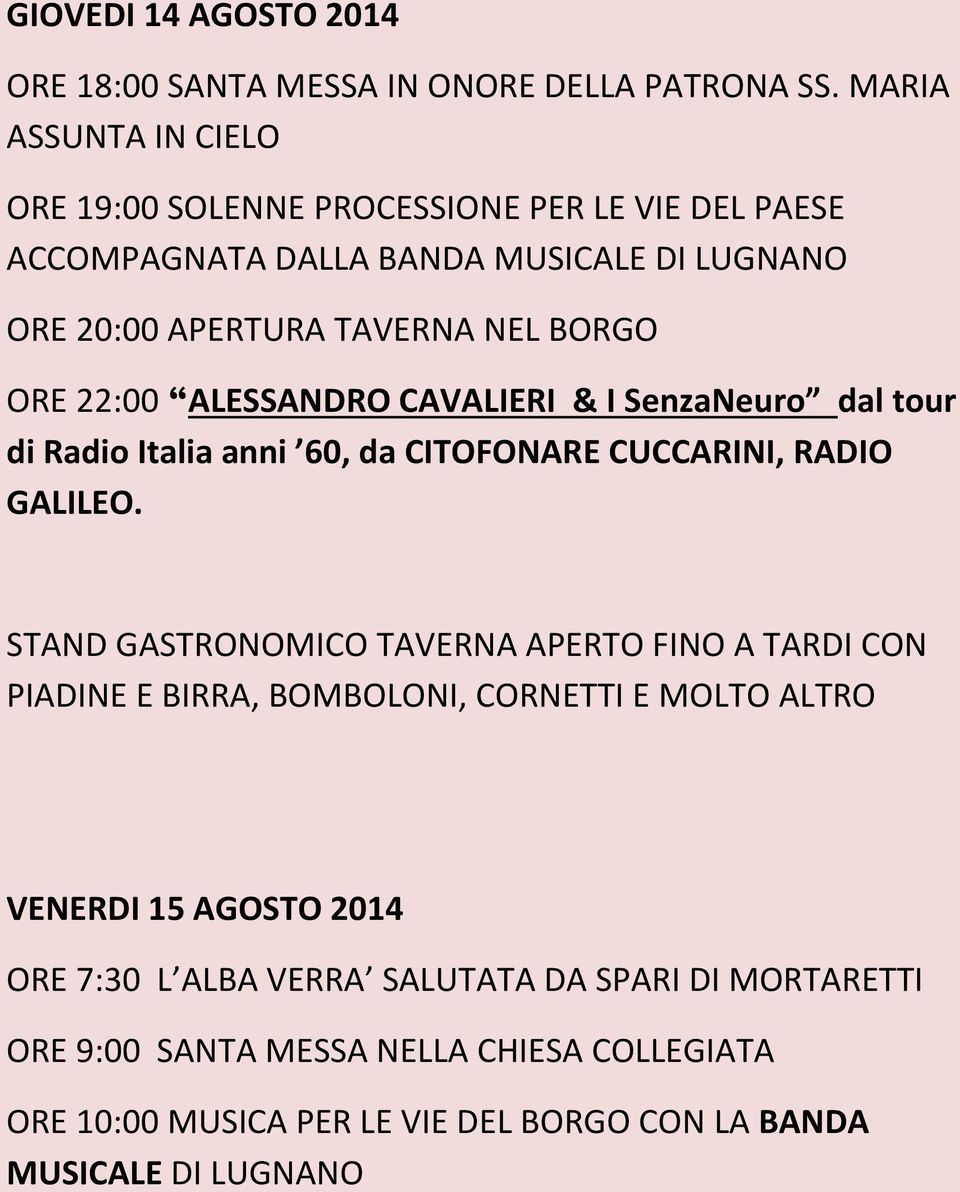 I SenzaNeuro dal tour di Radio Italia anni 60, da CITOFONARE CUCCARINI, RADIO GALILEO.