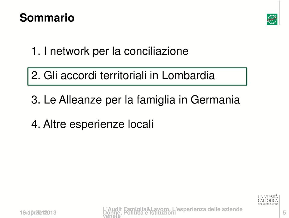 Le Alleanze per la famiglia in Germania 4.