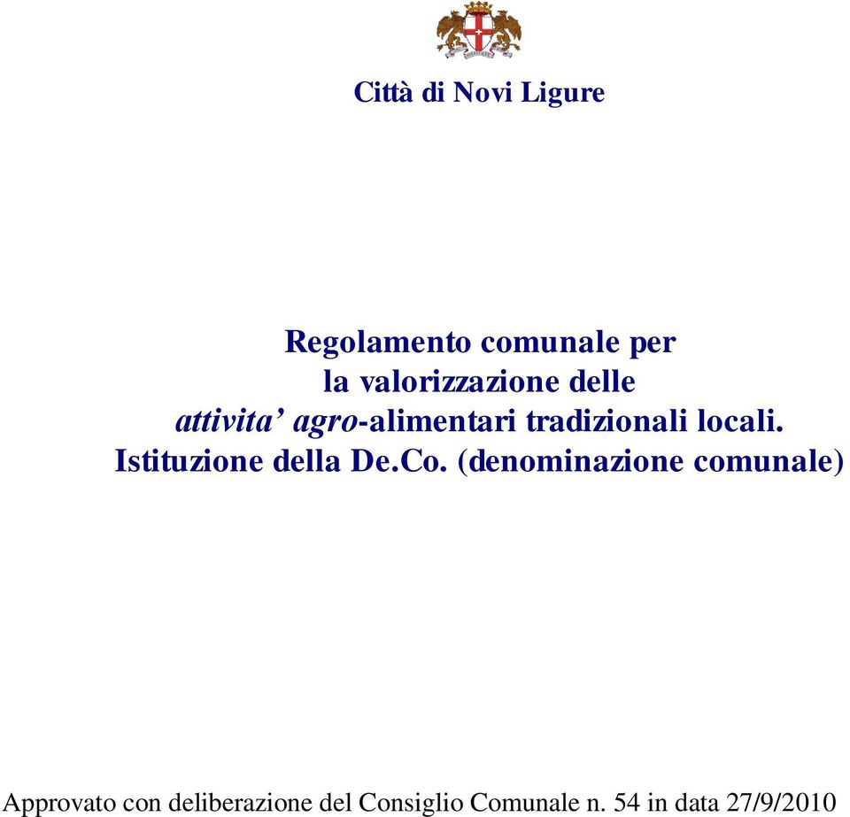 locali. Istituzione della De.Co.