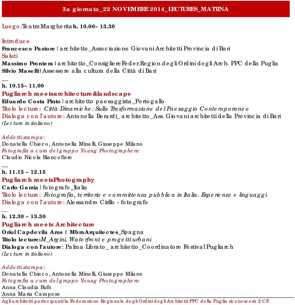 PPC della Puglia Silvio Maselli Assessore alla cultura della Città di Bari h. 10.15 11.