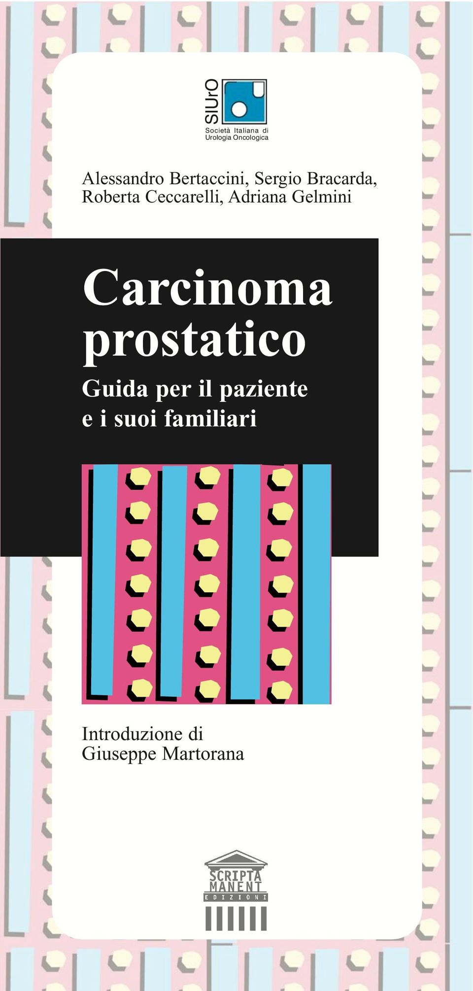 Ceccarelli, Adriana Gelmini Carcinoma prostatico Guida