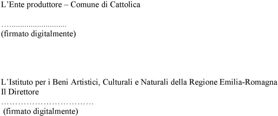 Beni Artistici, Culturali e Naturali della