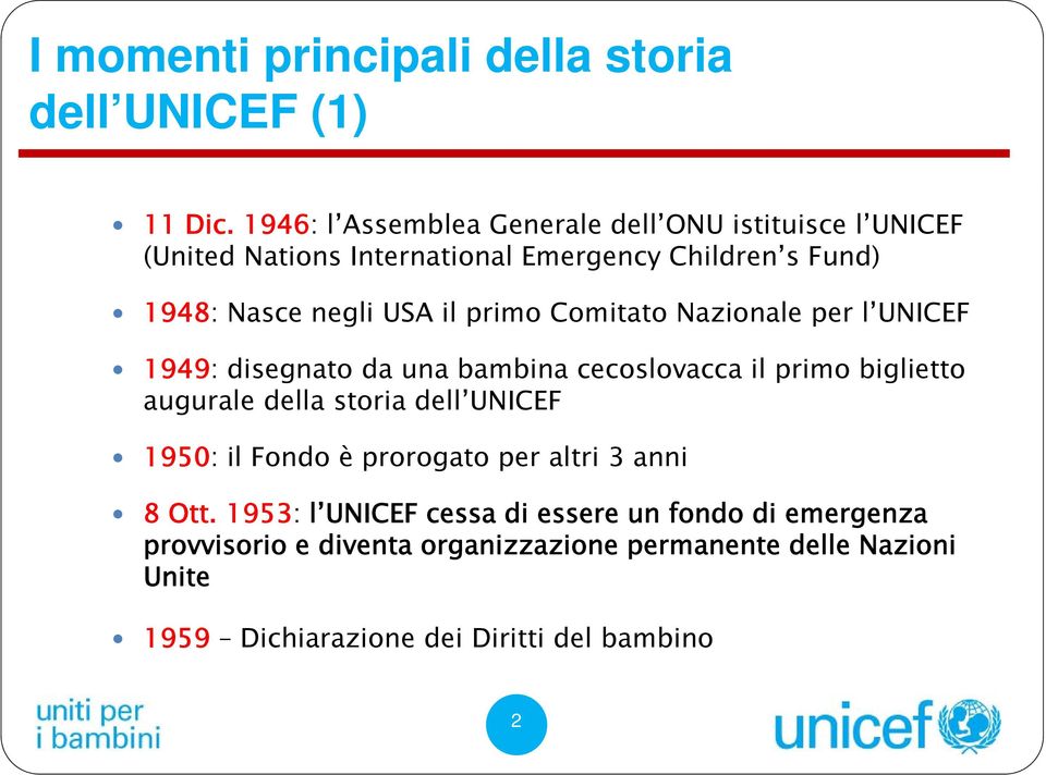 il primo Comitato Nazionale per l UNICEF 1949: disegnato da una bambina cecoslovacca il primo biglietto augurale della storia dell