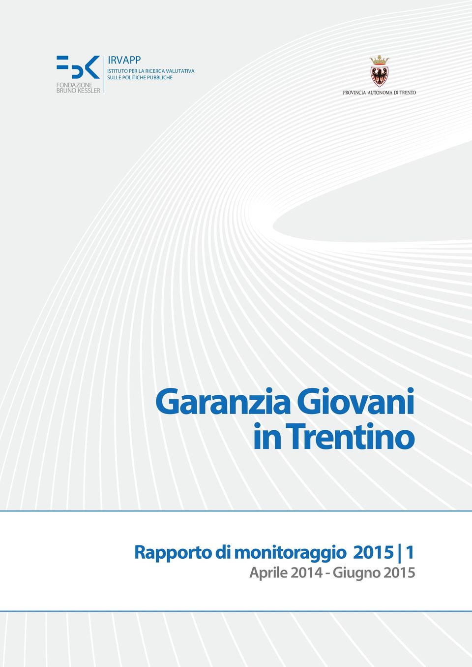 PUBBLICHE Garanzia Giovani in Trentino