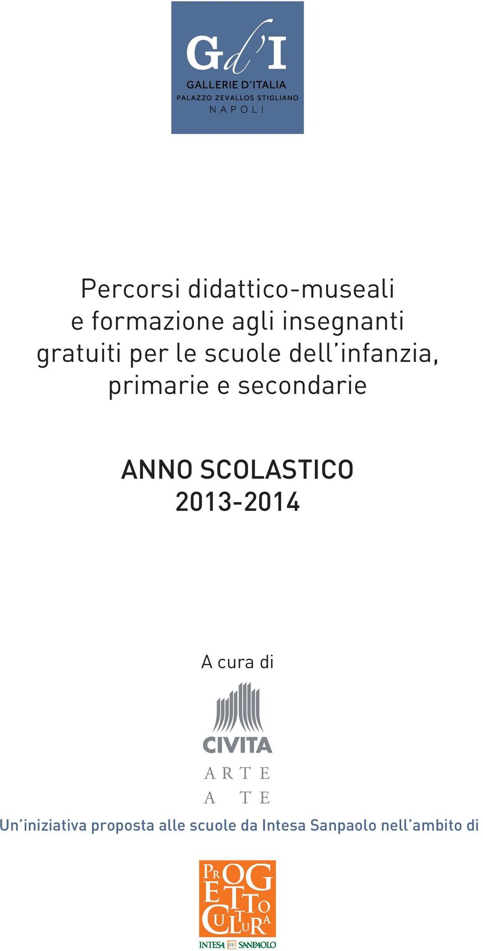 primarie e secondarie ANNO SCOLASTICO 2013-2014 A cura