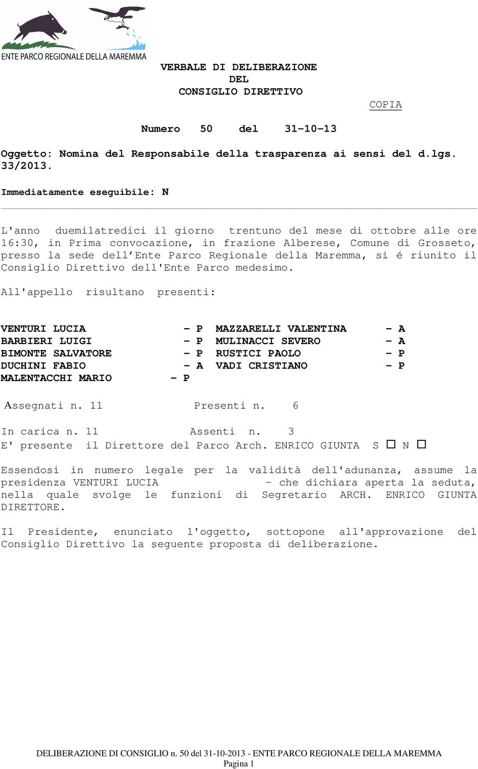 Parco Regionale della Maremma, si é riunito il Consiglio Direttivo dell'ente Parco medesimo.