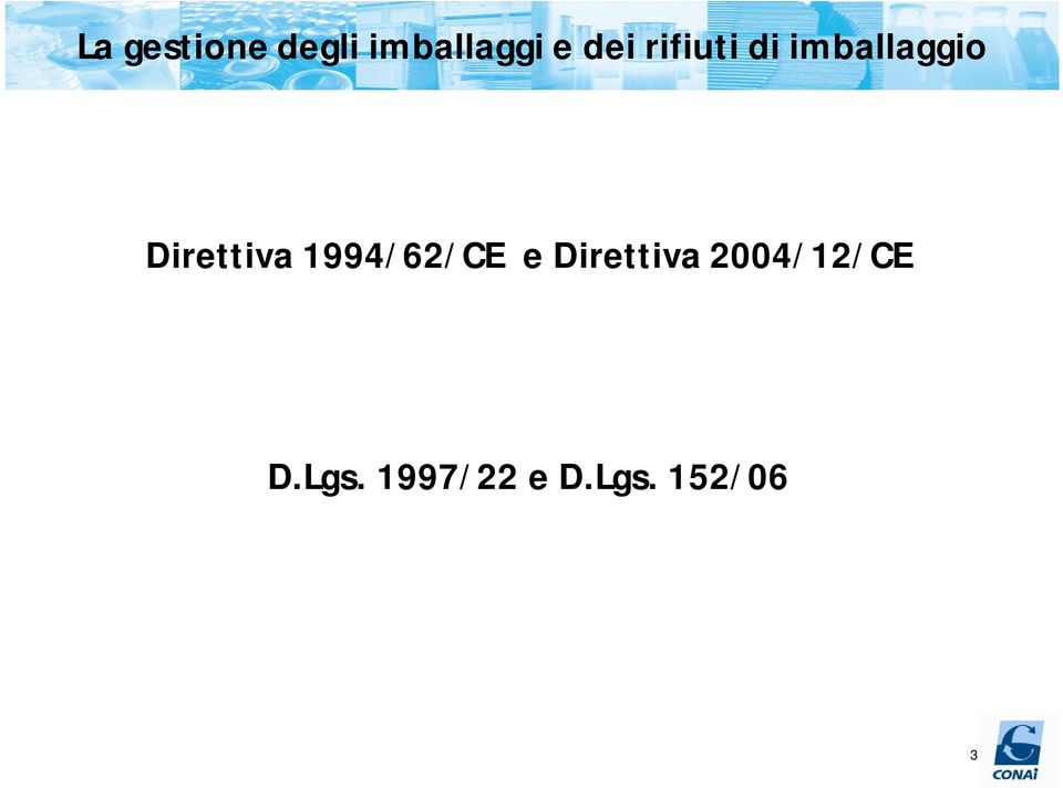 Direttiva 1994/62/CE e Direttiva