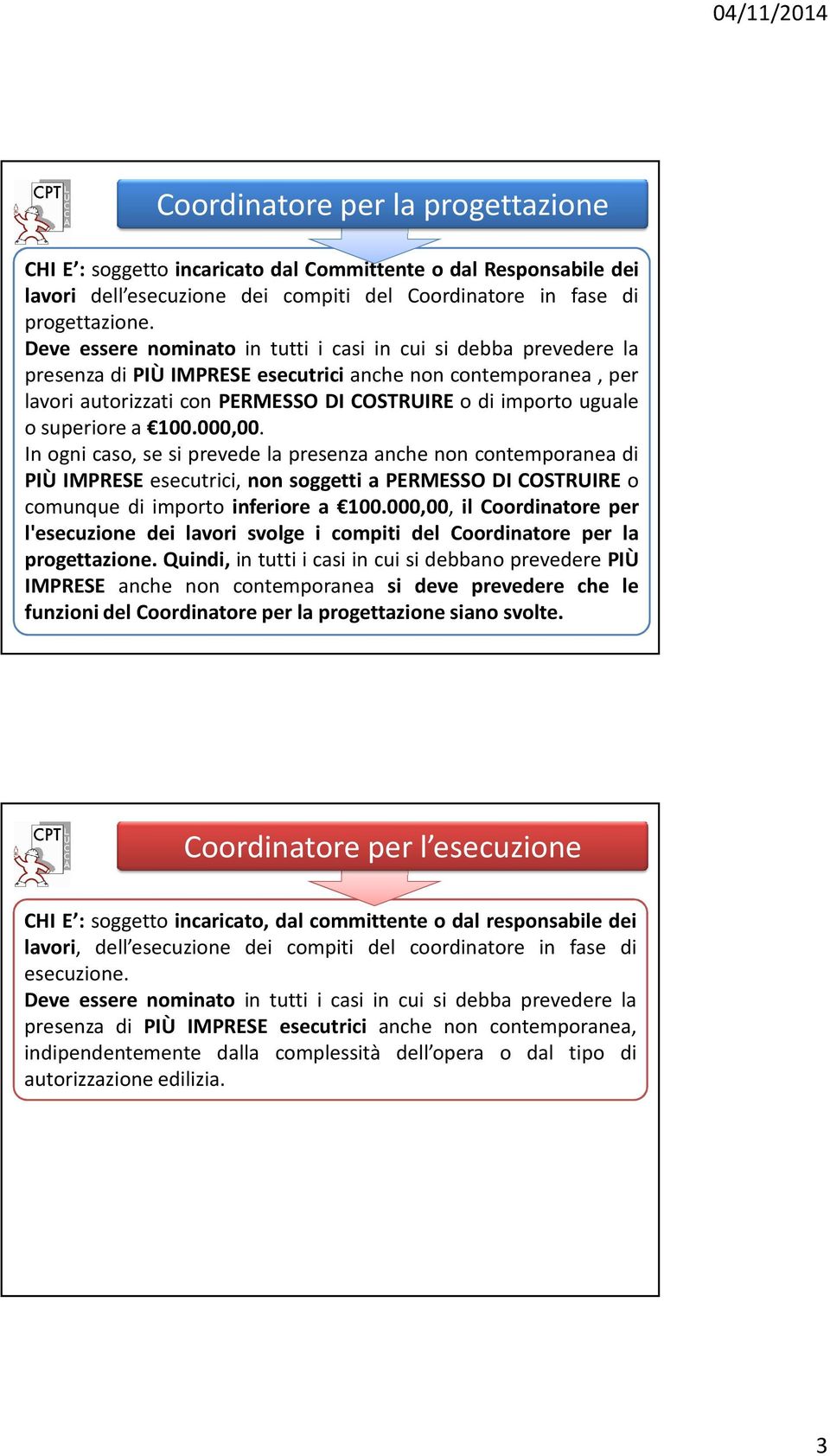 In ogni caso, s si prvd la prsnza anch non contmporana di PIÙ IMPRESE scutrici, non soggtti a PERMESSO DI COSTRUIRE o comunqu di importo infrior a 100.