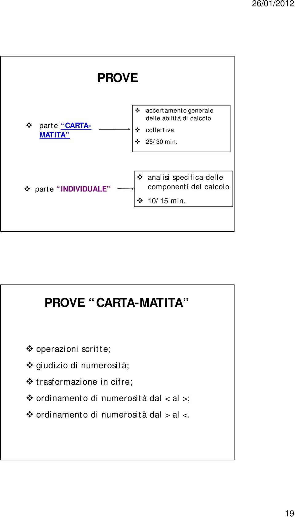 parte INDIVIDUALE analisi specifica delle componenti del calcolo 10/15 min.