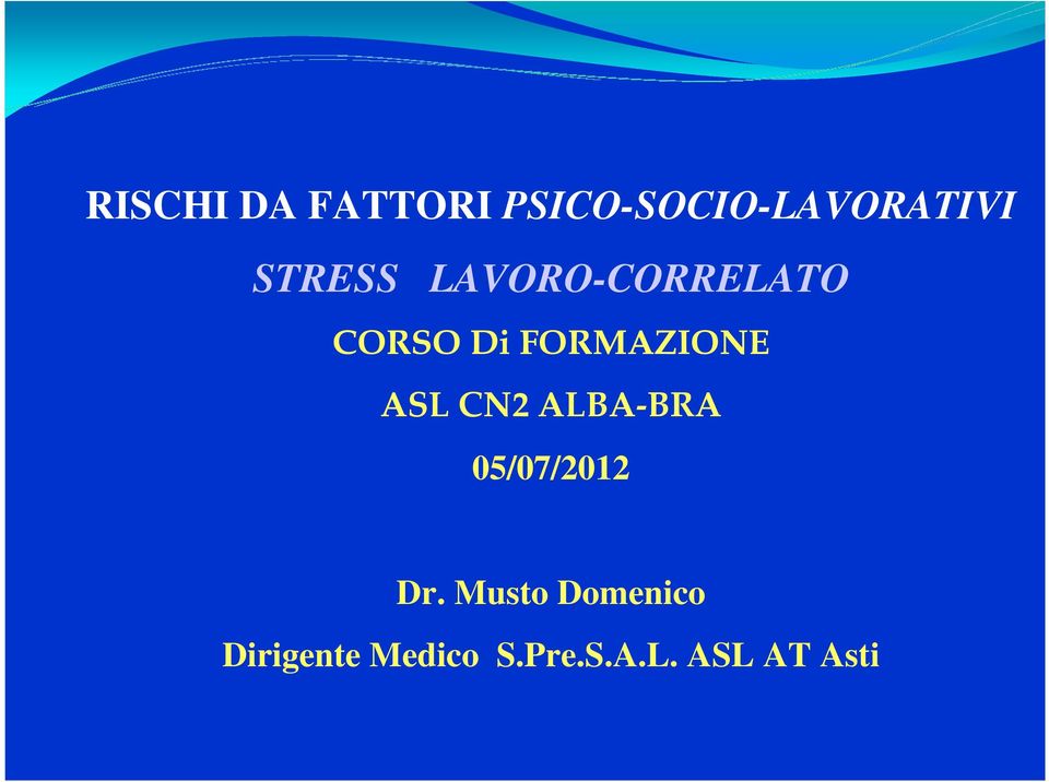 ASL CN2 ALBA-BRA 05/07/2012 Dr.