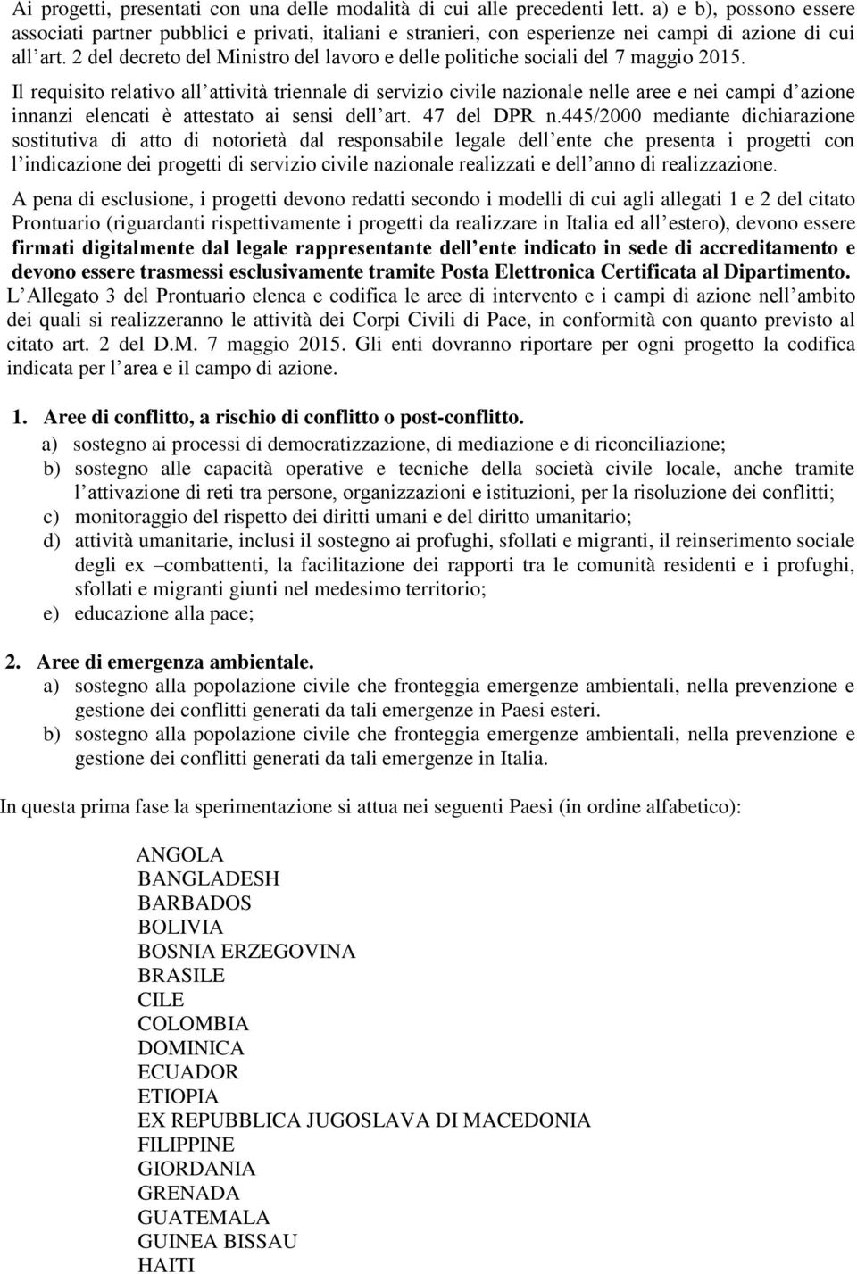 2 del decreto del Ministro del lavoro e delle politiche sociali del 7 maggio 2015.