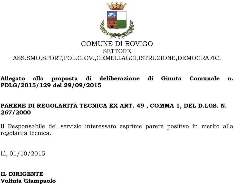 PDLG/2015/129 del 29/09/2015 PARERE DI REGOLARITÀ TECNICA EX ART. 49, COMMA 1, DEL D.LGS. N.