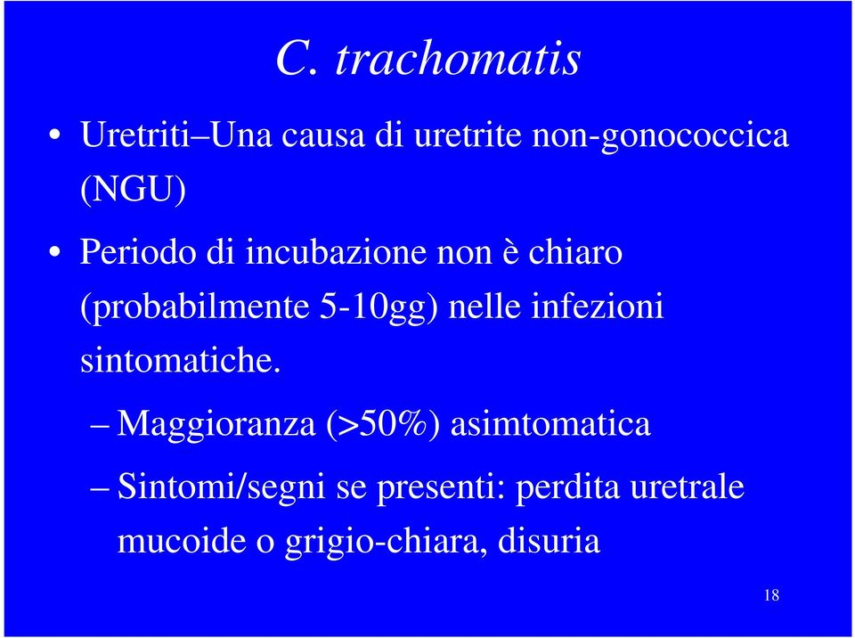 nelle infezioni sintomatiche.