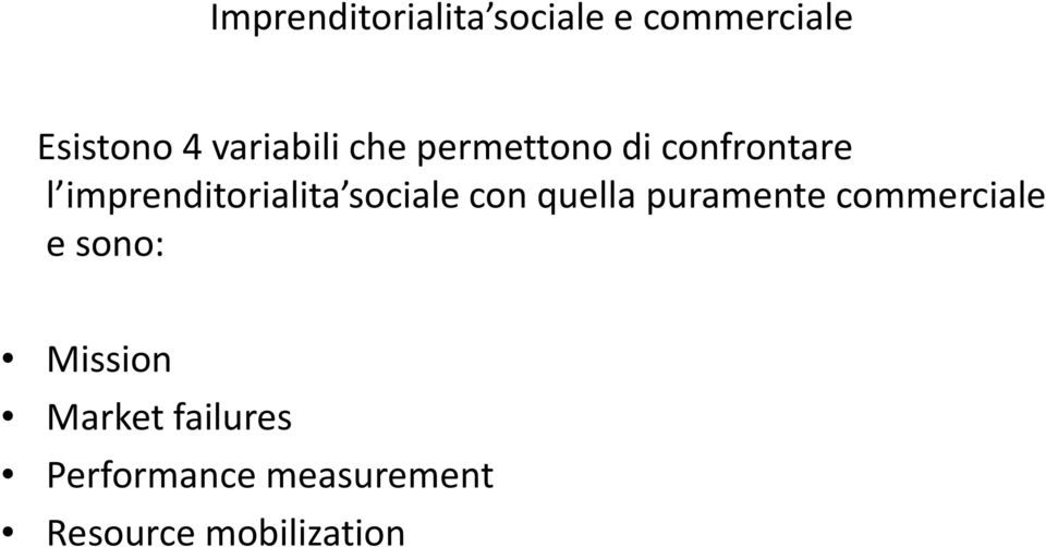 imprenditorialita sociale con quella puramente