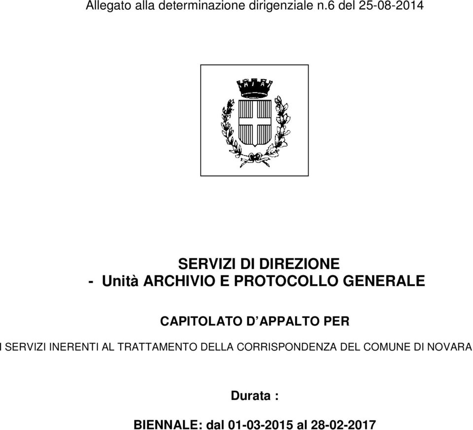 GENERALE CAPITOLATO D APPALTO PER I SERVIZI INERENTI AL TRATTAMENTO